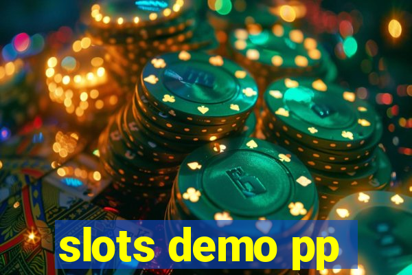 slots demo pp